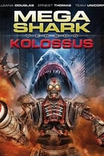 Mega Shark vs. Kolossus
