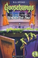 Goosebumps: It Came from Beneath the Kitchen Sink
