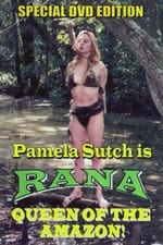 Rana, Queen of the Amazon