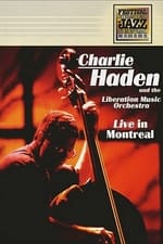 Charlie Haden And The Liberation Music Orchestra - Live In Montreal