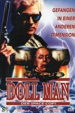 Doll Man - Der Space Cop!