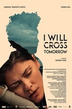 I Will Cross Tomorrow