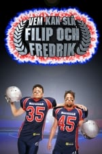 Vem kan slå Filip och Fredrik?