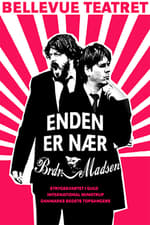 Enden Er Nær - Brødrene Madsen