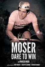 Moser: Dare to Win
