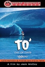 TO' Day of Days: Laird Hamilton & Friends Epic Trip to Tahiti