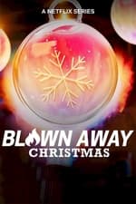 Blown Away: Navidades