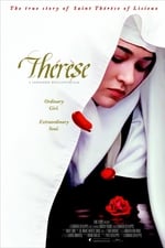 Thérèse: La historia de Santa Teresa de Lisieux