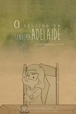 O Destino da Senhora Adelaide