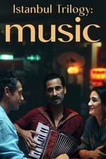 Istanbul Trilogy: Music