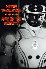 Hyper Evolution: Rise of the Robots