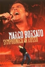 Marco Borsato - Symphonica in Rosso
