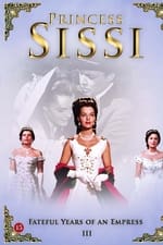 Prinsesse Sissi: 3 - De skæbnesvangre år som kejserinde
