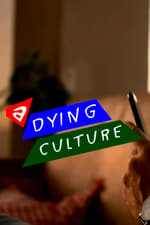 A Dying Culture