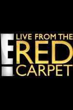 E! Live from the Red Carpet