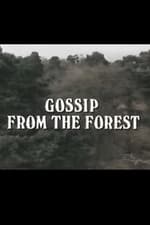 Gossip From The Forest