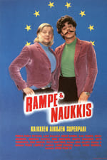 Rampe & Naukkis – kaikkien aikojen superpari
