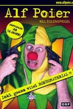 Alf Poier - Kill Eulenspiegel