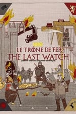 Le trône de fer : The Last Watch