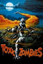 Toxic zombies