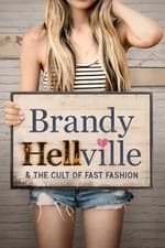 Brandy Hellville & the Cult of Fast Fashion