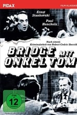 Bridge mit Onkel Tom