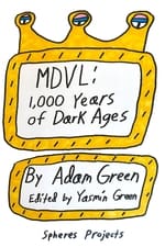 MDVL: 1,000 Years of Dark Ages