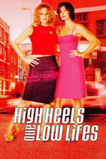 Arriba y abajo (High Heels and Low Lifes)