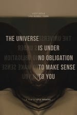 The Universe Is Under No Obligation To Make Sense To you