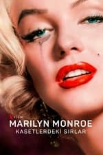Marilyn Monroe: Kasetlerdeki Sırlar