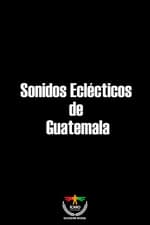 Sonidos eclécticos de Guatemala