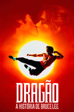 Dragão - A História de Bruce Lee