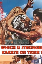 Which Is Stronger, Karate or the Tiger?