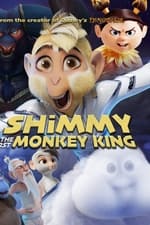 Shimmy: The First Monkey King