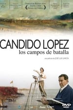 Cándido López: Los campos de batalla