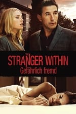 The Stranger Within - Gefährlich fremd
