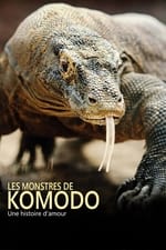 Les monstres de Komodo : une histoire d'amour