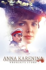Anna Karenina. Vronsky's Story
