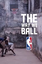 The Way We Ball