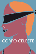 Corpo Celeste - Für den Himmel bestimmt