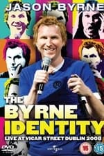Jason Byrne: The Byrne Identity
