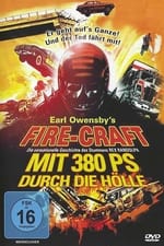 Fire-Craft - Mit 380 PS durch die Hölle