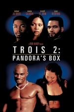 Trois 2 - Pandora's box