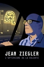 Jean Ziegler: The Optimism of Willpower