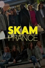 SKAM FRANCE - 2018