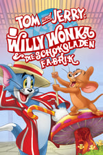Tom and Jerry: Willy Wonka and the Chocolate Factory