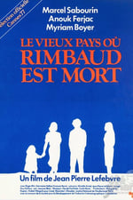 The Old Country Where Rimbaud Died