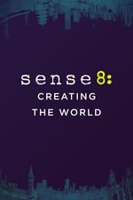 Sense8: Eine Welt wird erschaffen
