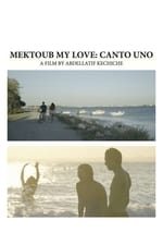 Mektoub, My Love: Canto Uno
