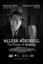 Walter Winchell: The Power of Gossip